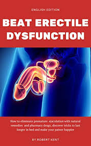 natural remedy for erectile dysfunction and premature ejaculation